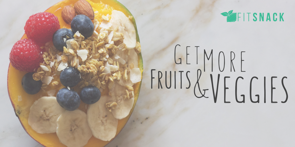 How To Eat More Fruits & Veggies!